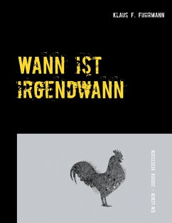 Wann ist irgendwann - Fuhrmann, Klaus F.