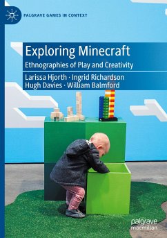 Exploring Minecraft - Hjorth, Larissa;Richardson, Ingrid;Davies, Hugh