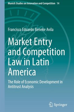 Market Entry and Competition Law in Latin America - Beneke Avila, Francisco Eduardo