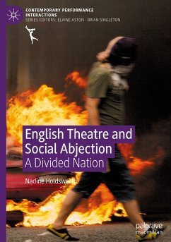 English Theatre and Social Abjection - Holdsworth, Nadine