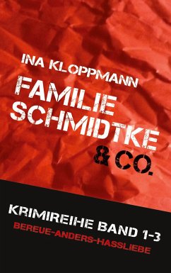 Familie Schmidtke & Co. Hannover-Krimi - Kloppmann, Ina