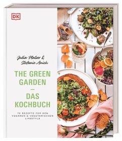 The Green Garden - Das Kochbuch - Platzer, Julia;Anich, Stefanie