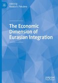 The Economic Dimension of Eurasian Integration