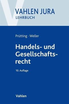 Handels- und Gesellschaftsrecht - Prütting, Jens;Weller, Marc-Philippe;Roth, Günter H.