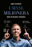 Umysł milionera – droga do wolności finansowej (eBook, ePUB)