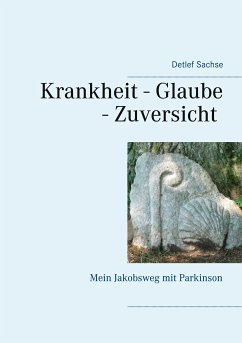 Krankheit - Glaube - Zuversicht (eBook, ePUB) - Sachse, Detlef