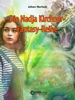 Nadja-Kirchner-Fantasy-Reihe (eBook, ePUB) - Nerholz, Johan