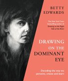 Drawing on the Dominant Eye (eBook, ePUB)