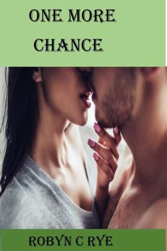 One More Chance (eBook, ePUB) - Rye, Robyn C