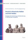 Deutsch-chinesische Helden und Anti-Helden (eBook, PDF)