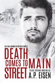 Death Comes to Main Street (The Paul Monroe Mysteries, #3) (eBook, ePUB)
