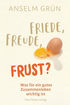 Friede, Freude, Frust? (eBook, ePUB) - Grün, Anselm