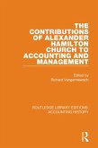The Contributions of Alexander Hamilton Church to Accounting and Management (eBook, ePUB)