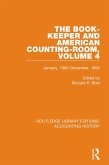 The Book-Keeper and American Counting-Room Volume 4 (eBook, PDF)
