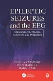 Epileptic Seizures and the EEG (eBook, ePUB)
