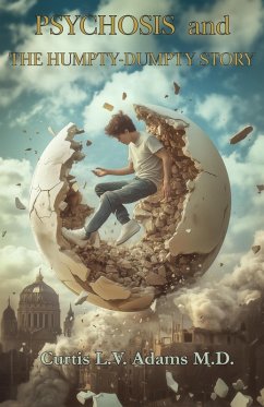 Cover Psychosis and the Humpty Dumpty Story (eBook, ePUB)