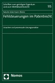 Fehlsteuerungen im Patentrecht (eBook, PDF)