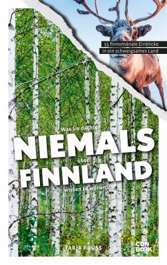 Was Sie dachten, NIEMALS über FINNLAND wissen zu wollen (eBook, ePUB) - Prüss, Tarja