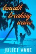 Beneath Breaking Waves (eBook, ePUB) - Bild 1