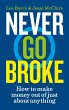 Never Go Broke (eBook, ePUB) - Bild 1