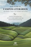 Por entre os campos literários (eBook, ePUB)