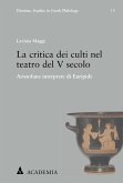 La critica dei culti nel teatro del V secolo (eBook, PDF)