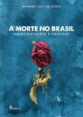 A morte no Brasil (eBook, ePUB) A morte no Brasil (eBook, ePUB)