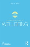 The Psychology of Wellbeing (eBook, PDF) The Psychology of Wellbeing (eBook, PDF)