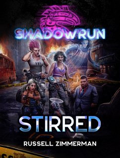Cover Shadowrun: Stirred (eBook, ePUB)