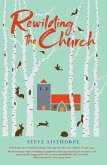 Rewilding the Church (eBook, ePUB)