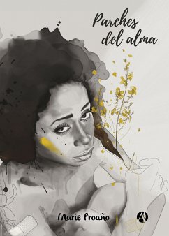 Parches del alma (eBook, ePUB) - Proaño, Marie