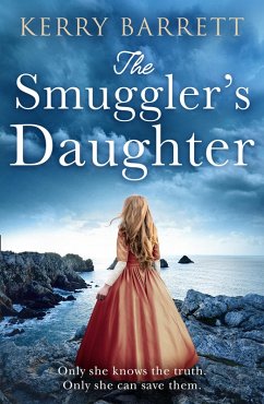 The Smuggler's Daughter (eBook, ePUB) - Barrett, Kerry
