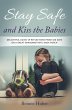 Stay Safe and Kiss the Babies (eBook,... - Bild 1
