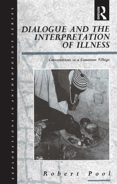 Dialogue and the Interpretation of Illness (eBook, PDF) - Pool, Robert