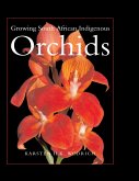Growing South African Indigenous Orchids (eBook, PDF)