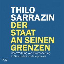 Der Staat an seinen Grenzen (MP3-Download) - Sarrazin, Thilo