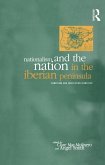 Nationalism and the Nation in the Iberian Peninsula (eBook, ePUB)