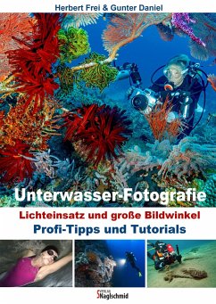 Unterwasser-Fotografie - Frei, Herbert; Daniel, Gunter