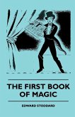 The First Book Of Magic (eBook, ePUB)