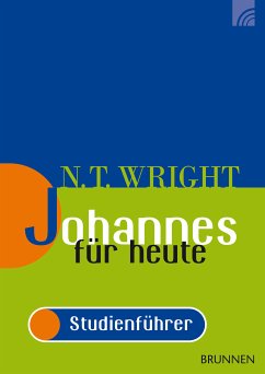 Johannes für heute - das Evangelium (eBook, PDF) - Wright, Nicholas Thomas