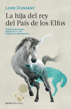 La hija del rey del País de los Elfos (eBook, ePUB) - Dunsany, Lord