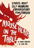 Moose Heads on the Table (eBook, ePUB)