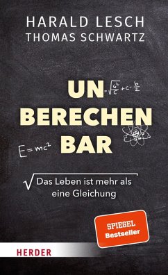 Unberechenbar (eBook, PDF) - Lesch, Harald; Schwartz, Thomas