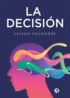 La decisión (eBook, ePUB) - Villaverde, Cecilia