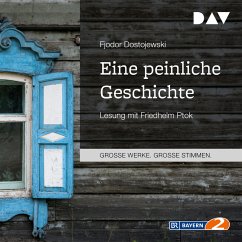 Eine peinliche Geschichte (MP3-Download) - Dostojewski, Fjodor