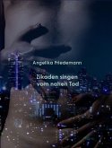 Zikaden singen vom nahen Tod (eBook, ePUB)