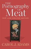 The Pornography of Meat: New and Updated Edition (eBook, PDF)