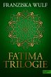Fatima Trilogie Gesamtausgabe (eBook,... - Bild 1