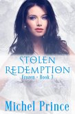 Stolen Redemption (The Frozen, #3) (eBook, ePUB)