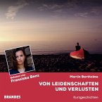 Von Leidenschaften und Verlusten (MP3-Download)